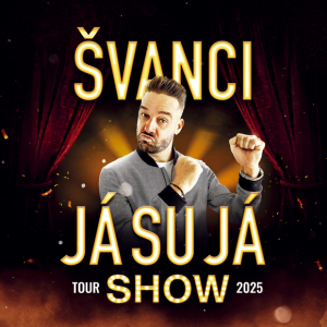 ŠVANCI SHOW - JÁ SU JÁ